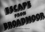 Escape from Broadmoor [1948] [DVD]