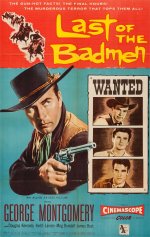 Last of the Badmen [1957] [DVD]
